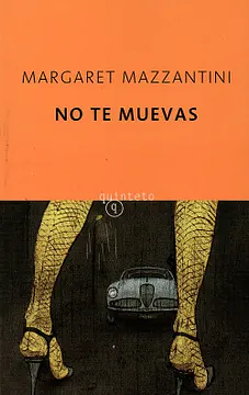 No te muevas by Margaret Mazzantini