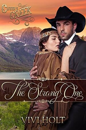 The Strong One by Vivi Holt