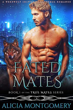 Fated Mates by Alicia Montgomery