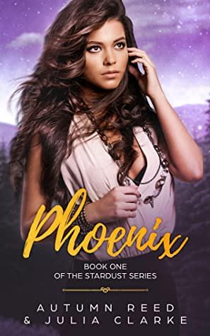 Phoenix by Autumn Reed, Julia Clarke