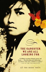 The Gangster We Are All Looking For by lê thi diem thúy