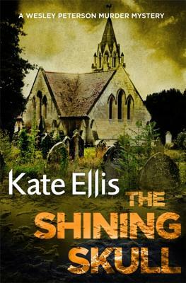 The Shining Skull by Kate Ellis