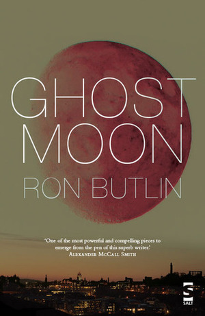Ghost Moon by Ron Butlin