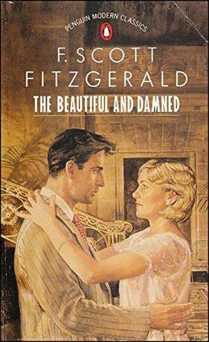 The Beautiful And Damned by F. Scott Fitzgerald