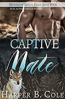 Captive Mate by Harper B. Cole