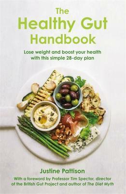 The Healthy Gut Handbook by Justine Pattison