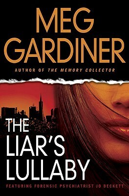 The Liar's Lullaby by Meg Gardiner