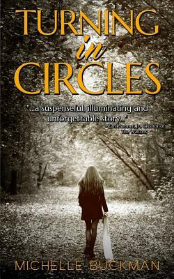 Turning in Circles by Michelle Buckman