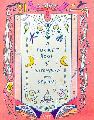 A Pocket Book of Witchfolk and Demons by Natalie Andrewson