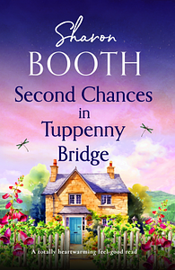 Second Chances in Tuppenny Bridge by Sharon Booth