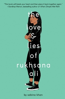 The Love and Lies of Rukhsana Ali by Sabina Khan