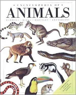 Encyclopedia of Animals by Harold G. Cogger