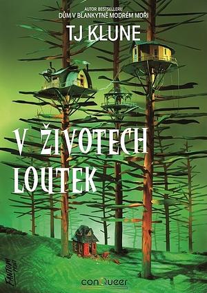 V životech loutek by TJ Klune