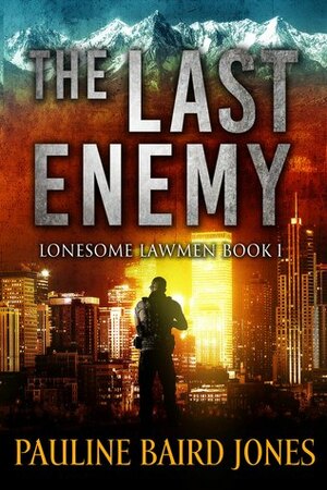 The Last Enemy by Pauline Baird Jones