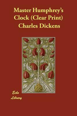 Master Humphrey's Clock by Charles Dickens