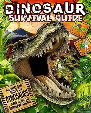 Dinosaur Survival Guide by Clare Hibbert