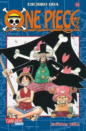One Piece, Band 16: Erfüllter Wille by Eiichiro Oda