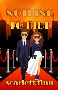 Nothing to Hide by Scarlett Finn