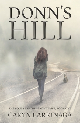 Donn's Hill by Caryn Larrinaga