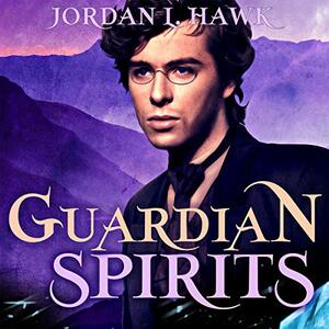 Guardian Spirits by Jordan L. Hawk
