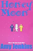 Honey Moon by Amy Jenkins