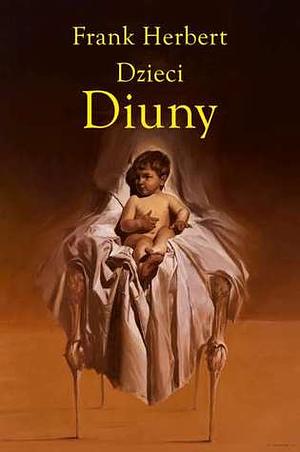 Dzieci Diuny by Frank Herbert