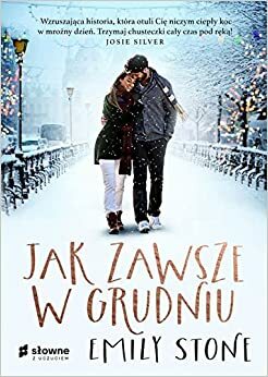 Jak zawsze w grudniu by Emily Stone