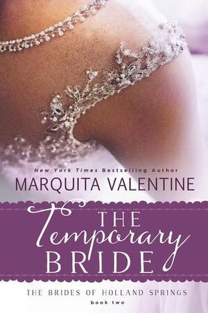The Temporary Bride by Marquita Valentine