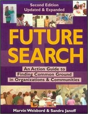 Future Search by Marvin Weisbord, Sandra Janoff