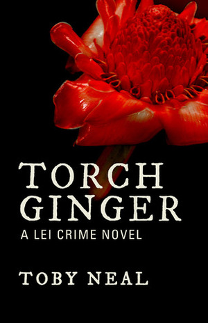 Torch Ginger by Toby Neal