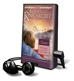 Sunset: The Power of a Family's Love and the Healing Miracle of Redemption by Karen Kingsbury