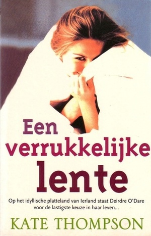 Een verrukkelijke lente by Kate Thompson