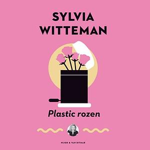 Plastic rozen by Sylvia Witteman