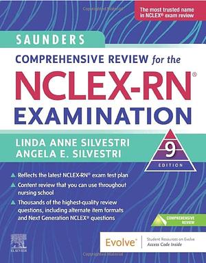 Saunders Comprehensive Review for the NCLEX-RN® Examination - Elsevier eBook on VitalSource (Retail Access Card) by Linda Anne Silvestri