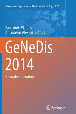 Genedis 2014: Neurodegeneration by 