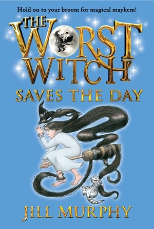 The Worst Witch Saves the Day by Jill Murphy