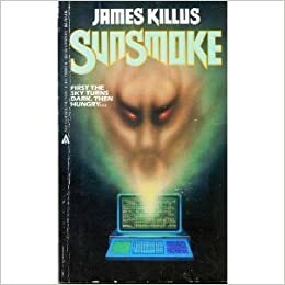 Sunsmoke by James Killus