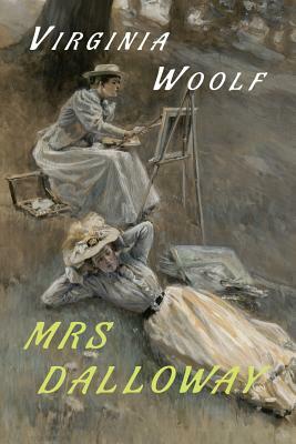 Mrs. Dalloway by Virginia Woolf