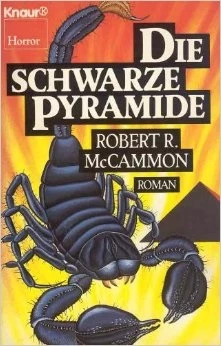 Die Schwarze Pyramide by Robert McCammon