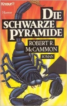 Die Schwarze Pyramide by Robert R. McCammon