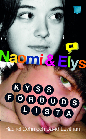 Naomi& Elys kyssförbudslista by Rachel Cohn, David Levithan