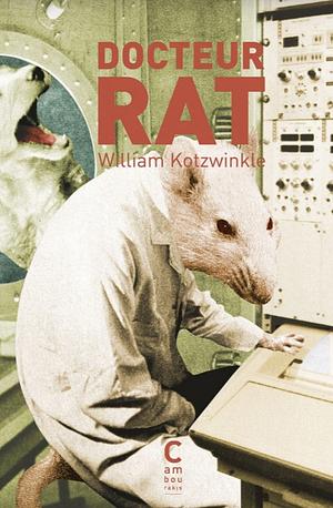 Docteur Rat by William Kotzwinkle