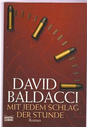 Mit Jedem Schlag Der Stunde by David Baldacci