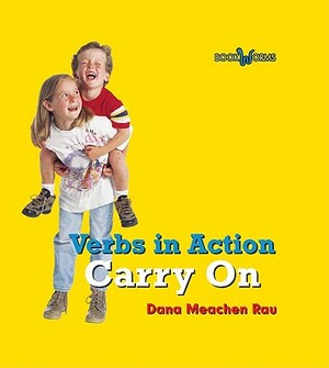 Carry on by Dana Meachen Rau