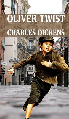 Oliver Twist by Charles Dickens