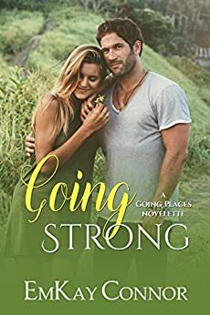 Going Strong by EmKay Connor