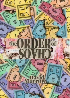 The Order of Chaos by David Murrow