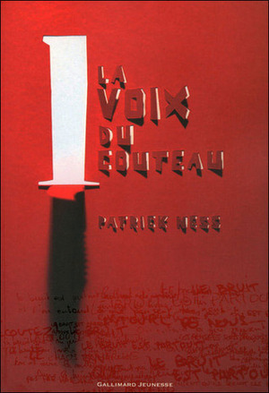 La Voix du Couteau by Patrick Ness, Bruno Krebs