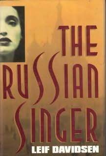 The Russian Singer by Leif Davidsen