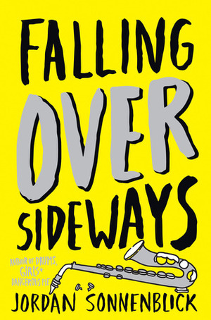Falling Over Sideways by Jordan Sonnenblick